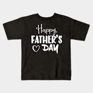 Happy Father's Day T-Shirt Kids T-Shirt